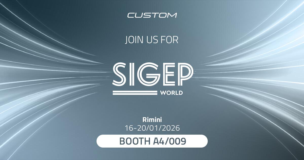 Custom at SIGEP WORLD 2026 - Rimini