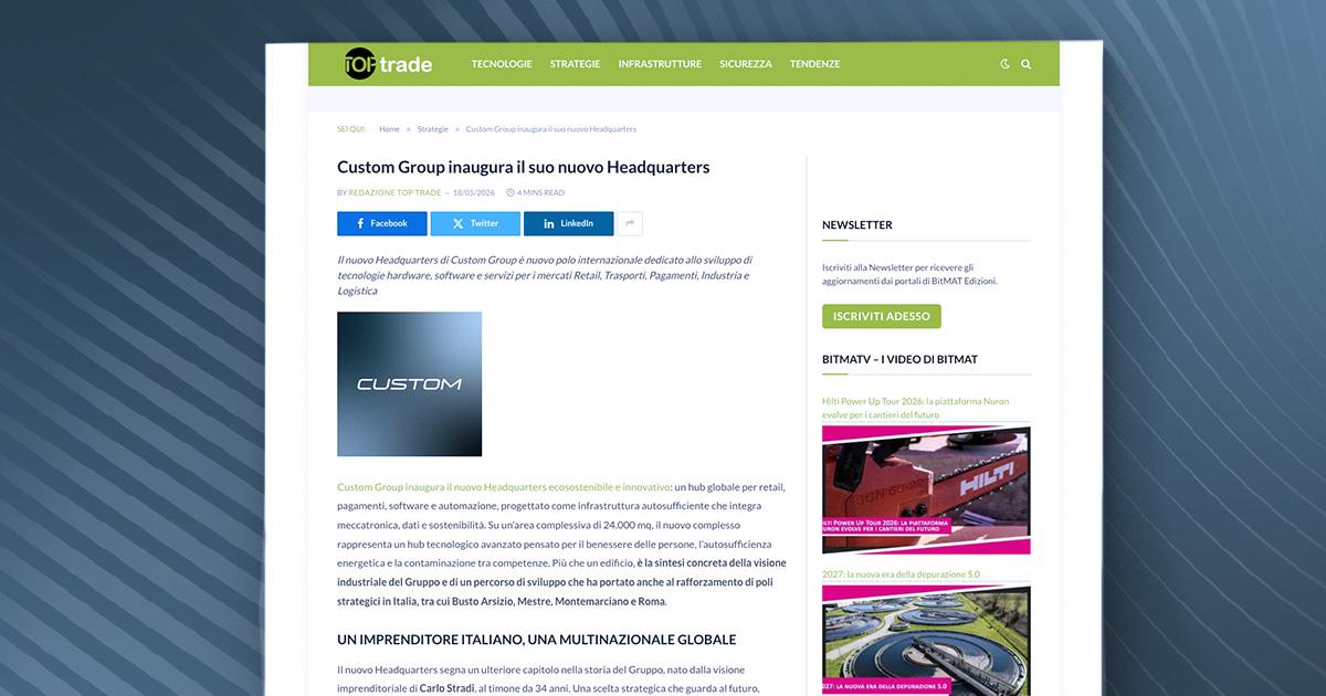 TOP Trade - Custom Group inaugura il suo nuovo Headquarters